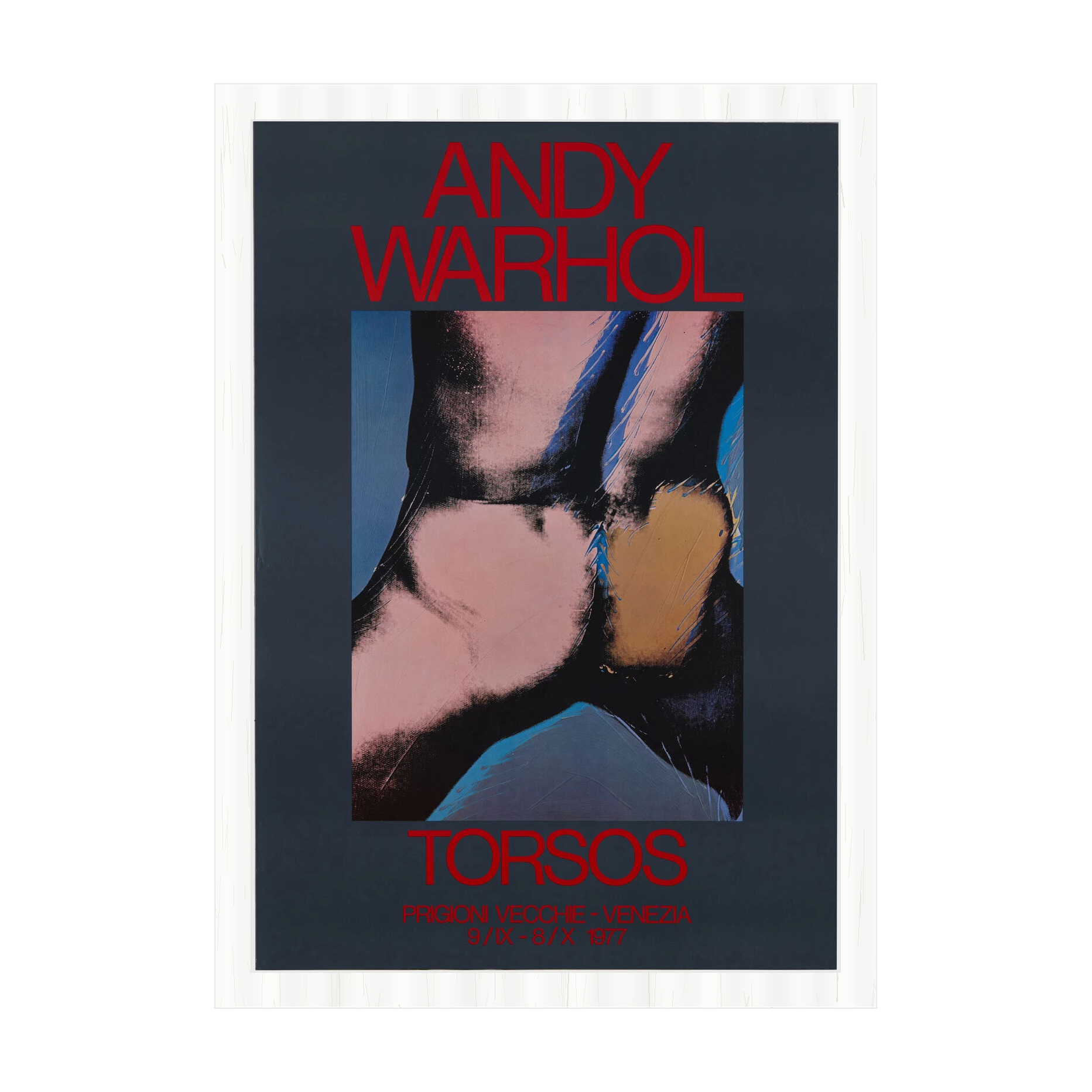 Andy Warhol - Torsos Exhibition Poster